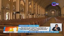 Religious gatherings, puwede sa ilalim ng alert level 4 pero mga fully vaccinated lang ang papapasukin sa simbahan | BT