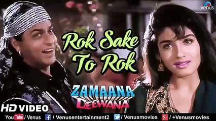 Rok Sake To Rok_|_HD_VIDEO_|_Shah_Rukh_Khan_&_Raveena_Tandon_|_Zamaana_Deewana_|_90's_Superhit_Song(360p)