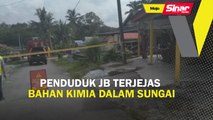 Penduduk JB terjejas bahan kimia dalam sungai