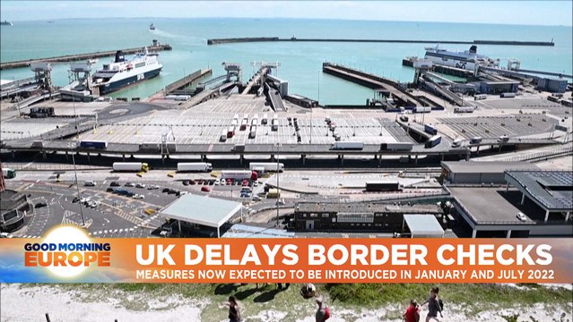 UK delays post-Brexit border checks on EU imports again, citing supply chain issues