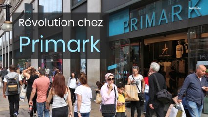 Révolution chez Primark : la chaîne promet des changements importants