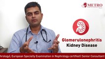 Glomerulonephritis Kidney Diseases Best Explained by Dr. Nimish Gupta of Metro Hospital Noida and Faridabad