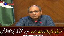 Karachi: Sindh Information Minister Saeed Ghani's news conference