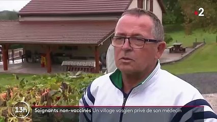 Vosges : le seul médecin généraliste d'un village refuse le vaccin anti-Covid et ferme son cabinet