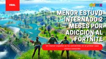 Menor estuvo internado 2 meses por adicción al Fortnite, primer caso mundial