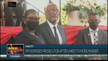Haiti: Prime Minister dismisses prosecutor investigating him