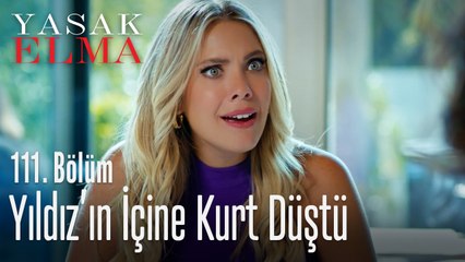 Ender, Yıldız'ın içine kurt düşürdü - Yasak Elma 111. Bölüm