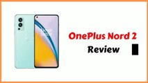 OnePlus Nord 2 5G Smartphone Full Review.