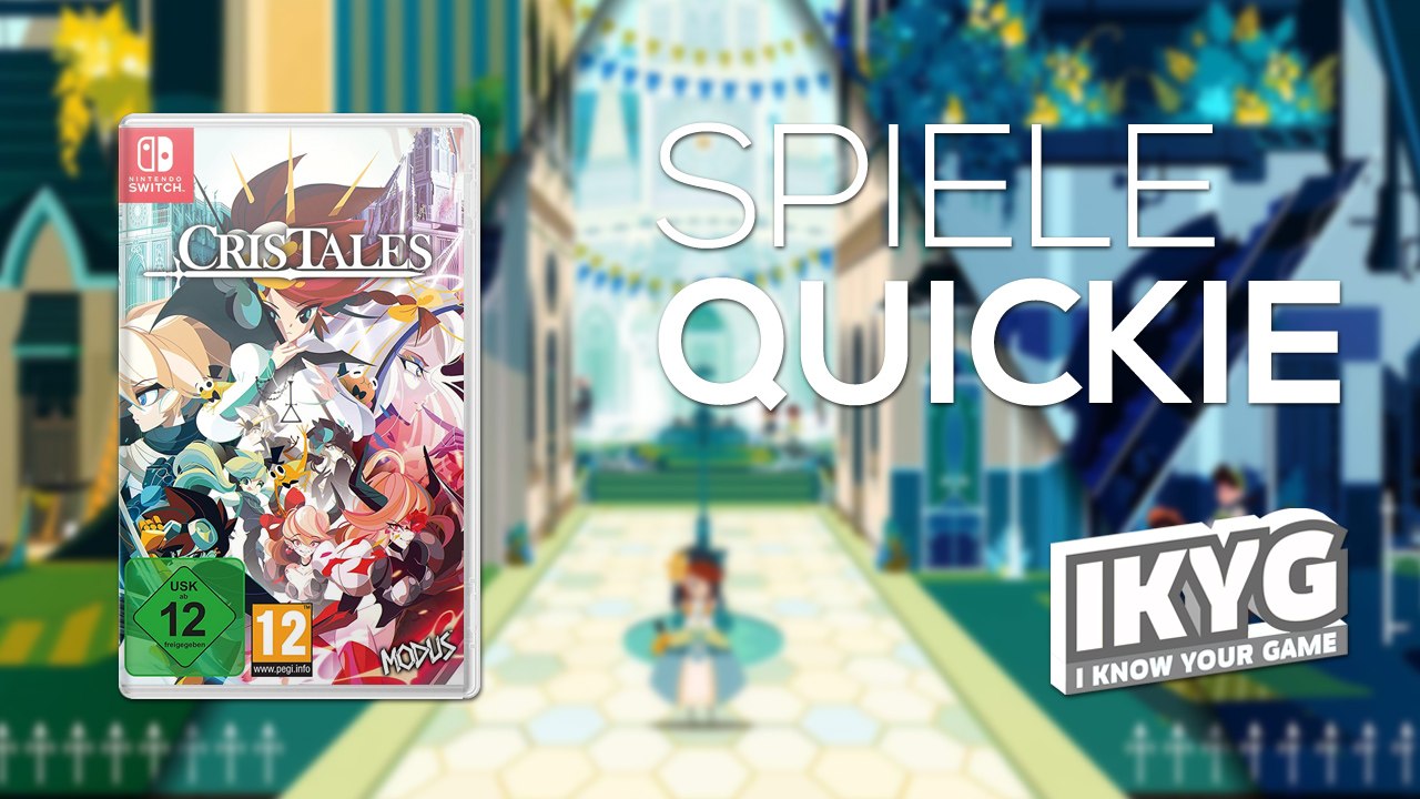 Cris Tales - Spiele-Quickie