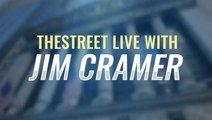 TheStreet Live Recap: Everything Jim Cramer Is Watching 9/15/21