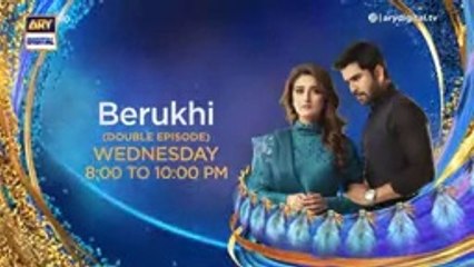 Berukhi Epiosde 2 - Promo - Mega Episode - ARY Digital Drama