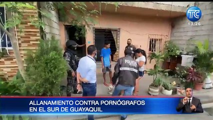 Allanamientos por caso de pornografía infantil en Guayaquil