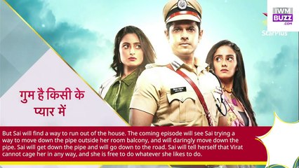 Ghum Hai Kisikey Pyaar Meiin Spoiler Alert Sai’s daring act to shock Virat