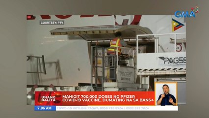 Mahigit 700,000 doses ng Pfizer COVID-19 vaccine, dumating na sa bansa | UB
