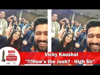 Vicky Kaushal - "How's the Josh? - High Sir!!!" moment with the Team Lokmat | LMOTY 2019 |Uri movie