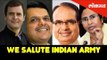Indian Leaders Reaction on IAF Air strike - 