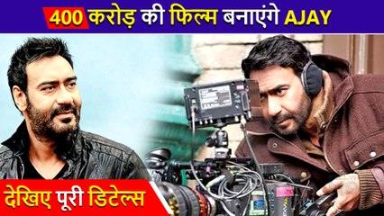 WOW! Ajay Devgn Planning His Mega Dream Project Worth CRS | Full Details Inside