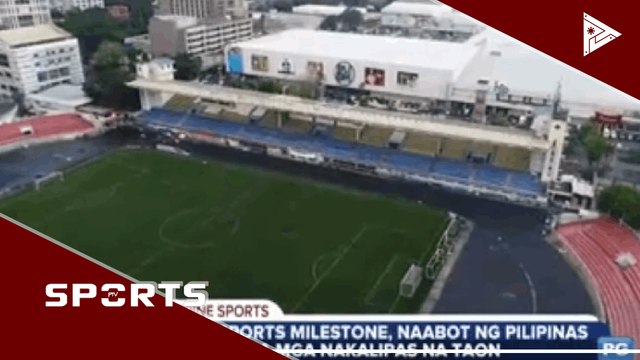 Ilang sports milestone, naabot ng Pilipinas sa mga nakalipas na taon