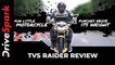 TVS Raider 125cc Review: Pulsar NS125 Competitor | Rs 77,500 | Mileage 67kpl Claimed, 2 Ride Modes