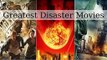 The Greatest Disaster Movies of All Time