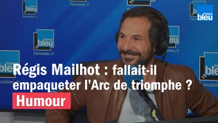 Régis Mailhot : fallait-il empaqueter l’Arc de triomphe ?