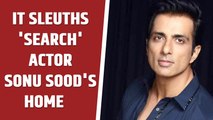 For 2nd day, IT sleuths 'search' actor Sonu Sood's home