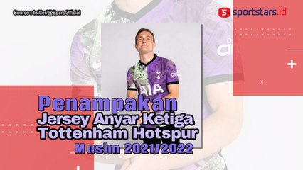 Penampakan Jersey Anyar Ketiga Tottenham Hotspur Musim 2021/2022