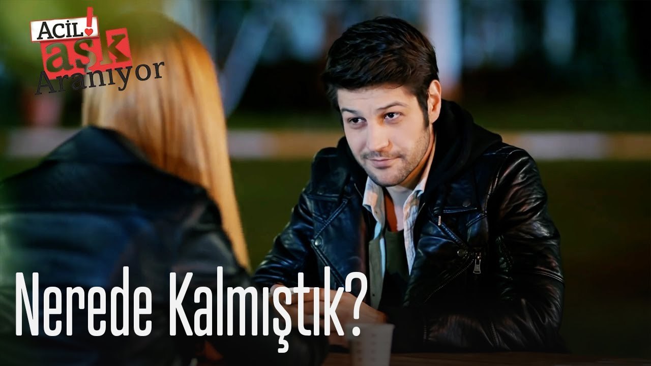 Nerede kalmıştık?