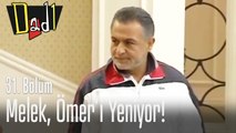 Melek, Ömer'i yeniyor - Dadı 31. Bölüm