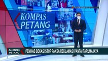 Pemkab Bekasi Stop Paksa Reklamasi Pantai Tarumajaya