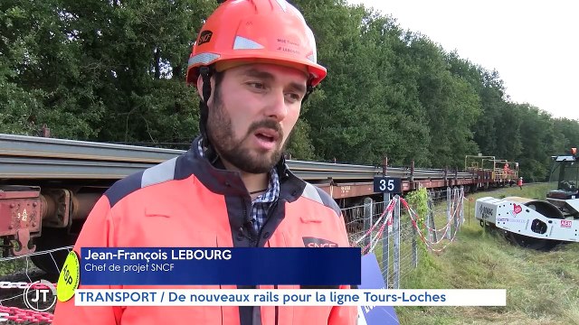 TRANSPORT / De nouveaux rails pour la ligne Tours- Loches