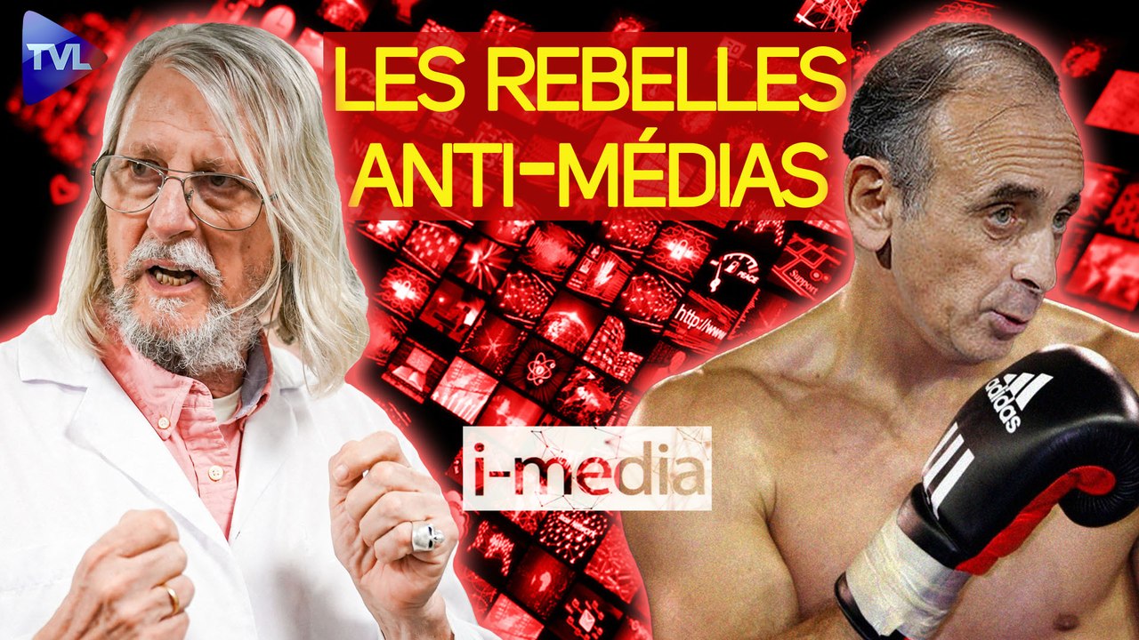 I-Média n°362 - Raoult et Zemmour, les rebelles anti-médias