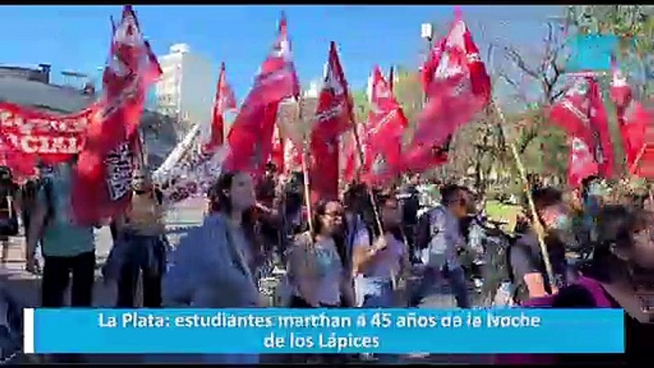 La Plata: estudiantes marchan a 45 años de la Noche de los Lápices