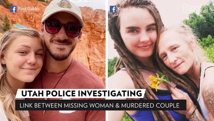 Is Gabby Petito's Disappearance Related to Married Couple's Murder? Utah Police Are 'Not Ruling Anything Out'