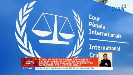 PDU30, mas pipiliin pa raw ang mamatay kaysa humarap sa imbestigasyon ng ICC tungkol sa mga pagkamatay sa drug war sa Pilipinas, ayon kay Sec. Roque | UB