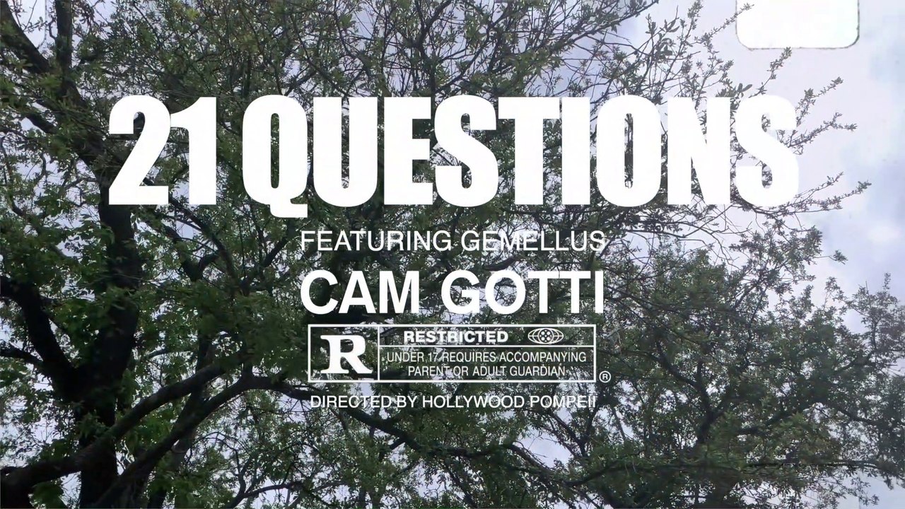 21 QUESTIONS CAM GOTTI - Directed By Hollywood Pompeii