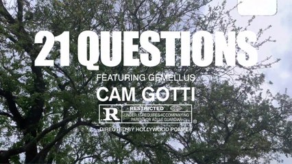21 QUESTIONS CAM GOTTI - Directed By Hollywood Pompeii