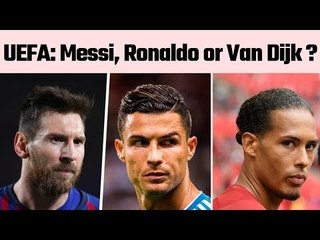 Messi, Ronaldo and Van Dijk nominated for UEFA Player of the Year award