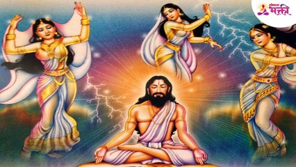 ऋषी विश्वामित्र आणि अप्सरा मेनका यांची प्रेम कथा.