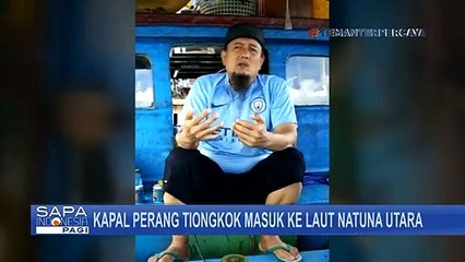 Kapal Perang China Masuk ke Perairan Natuna Utara, Nelayan Takut Untuk Melaut