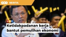 Isu ketidakpadanan kerja bantut pemulihan ekonomi negara, kata Shafie