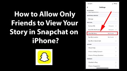 How to Allow Only Friends to View Your Story in Snapchat on iPhone?