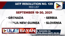 Apat na bansa, isasama sa red list countries ng Pilipinas mula Sept. 19-30