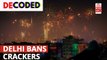 Delhi Government Bans Firecrackers for Diwali festival