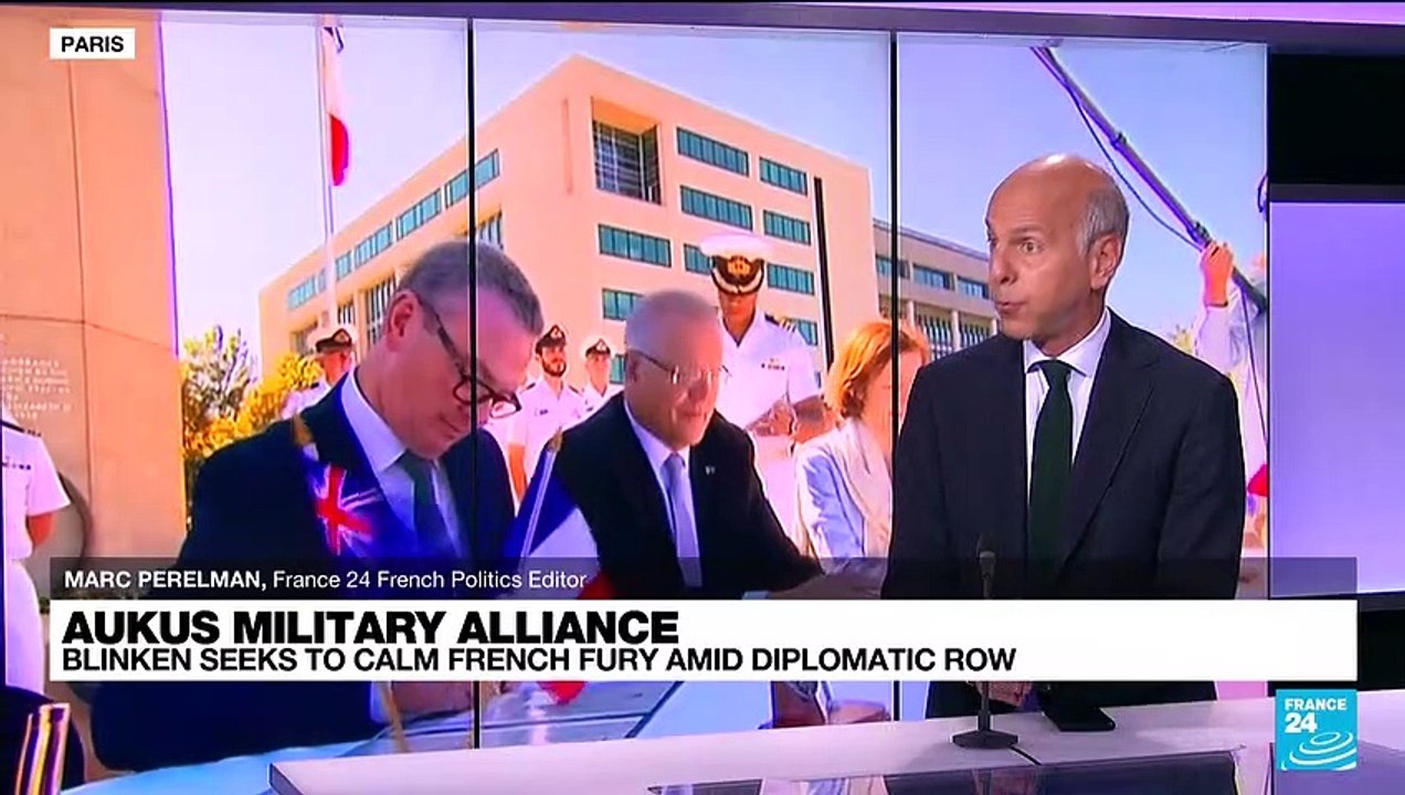 AUKUS alliance: Blinken seeks to calm French fury amid diplomatic row
