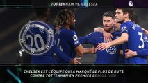 Premier League - 5 choses à savoir avant le choc entre Tottenham et Chelsea