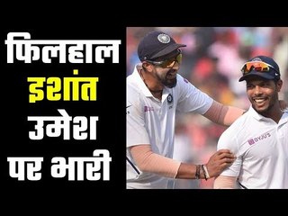 Ishant Sharma got 3 wickets फिर चमके इशांत शर्मा