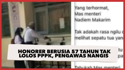 Honorer Berusia 57 Tahun Tak Lolos PPPK, Pengawas Ruang Nangis Tulis Surat ke Mas Menteri
