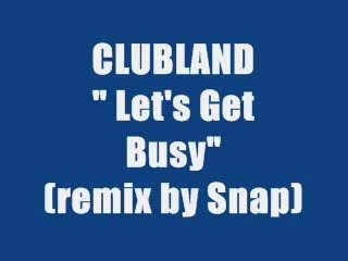 CLUBLAND - Let's get busy (maxi version)