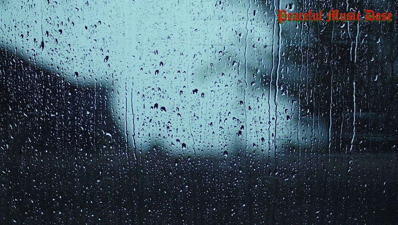 Best healing music for 26 minutes in rain | Peaceful Music Dose